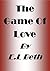 The Game of Love (Playing with Fire, #1)