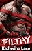 Filthy (Spada Crime Family, #1)