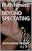 BEYOND SPECTATING: RESPONDING TO RAPE