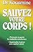 Sauvez votre corps