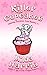 Killer Cupcakes (Celebrity Cupcakes #1) by Milda Harris