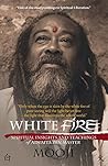 White Fire: Spiritual insights and teachings of advaita zen master Mooji Book cover for White Fire: Spiritual insights and teachings of advaita zen master Mooji