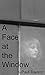 A Face at the Window