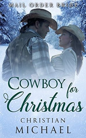 Cowboy For Christmas (Kindle Edition)
