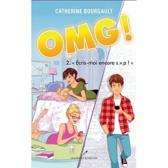 Ecris Moi Encore S V P Omg 2 By Catherine Bourgault