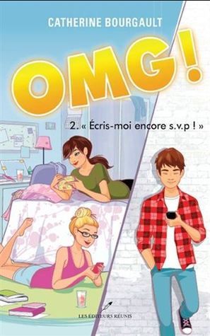 Écris-moi encore s.v.p ! (Omg ! #2)