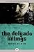 The Delgado Killings (The Narc Series Book 4)