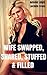 Hot Wife Shared, Stuffed, Stretched & Filled: A Bundle of Hot, Naughty, Wicked Tales (Cuckold, Wife Swapping, MMMF, MMF, Hard Group Romance, MILF, Older Man-Younger Woman, All Holes Filled)