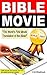 Bible Movie: The World's First Movie Translation of the Holy Bible (Christian Books - Biblical Fiction - Bible Study - World English Bible - Old Testament Book 1)