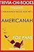 Chimamanda Ngozi Adichie's Ameicanah - For Fans by Trivion Books