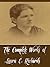 The Complete Works of Laura E. Richards (24 Complete Works of Laura E. Richards Including Captain January, Fernley House, Five Mice in a Mouse-trap, Geoffrey Strong, Hildegarde's Harvest, And More)
