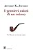 I pensieri oziosi di un ozioso: Un libro per una vacanza oziosa (Italian Edition)