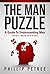 The Man Puzzle: A Guide To Understanding Men (Heart, Mind and Soul)