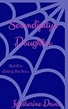 Serendipity's Daughter by Katherine    Davis