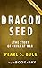 Summary of Dragon Seed: The Story of China at War by Pearl S. Buck | Summary & Analysis