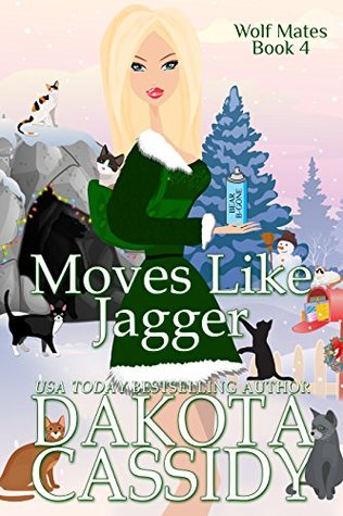Moves Like Jagger (Wolf Mates, #4)