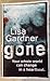 Gone by Lisa. Gardner
