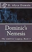 Dominic’s Nemesis