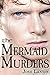 The Mermaid Murders (The Ar...