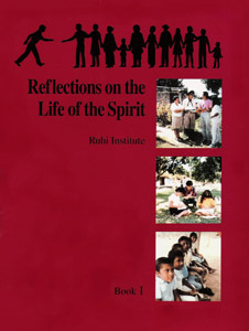 Reflections on the Life of the Spirit (Ruhi Book #1)
