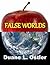 False Worlds