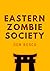 Eastern Zombie Society