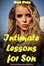 Intimate Lessons for Son