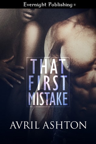 That First Mistake (Kindle Edition)