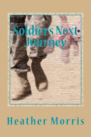 Soldier's Next Journey (Colvin Series #5)