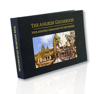 The Angkor Guidebook: Your Essential Companion to the Temples (Hardcover)