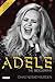 Adele: The Biography