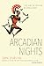 Arcadian Nights: The Greek ...