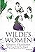 Wilde's Women: How Oscar Wi...