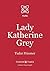 Lady Katherine Grey by Tudor Times
