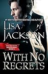With No Regrets by Lisa  Jackson