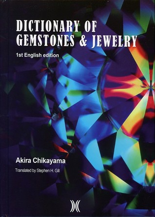 DICTIONARY OF GEMSTONES & JEWELRY - 1st English edition