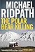 The Polar Bear Killing (Fire and Ice #4.5)