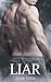 Liar (Drunken Interracial Gay Seduction Erotica)