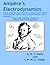 Ampère's Electrodynamics by André Koch Torres Assis