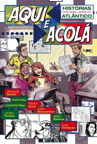 Aqui e Acolá: Histórias dos Dois Lados do Atlântico