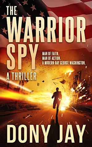 The Warrior Spy (Warrior Spy #1)