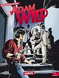 Adam Wild n. 16: Lagos