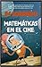 Aventuras matemáticas en el cine