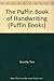 The Puffin Book of Handwriting (Puffin Books)