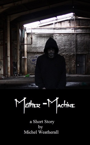 Mother-Machine (ebook)