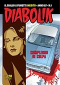 Diabolik anno LV n. 1: Complesso di colpa