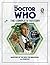 Doctor Who: The Complete History - Stories 130-132 Warriors of the Deep, The Awakening and Frontios (Doctor Who: The Complete History, #9)