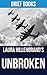 Unbroken: by Laura Hillenbr...