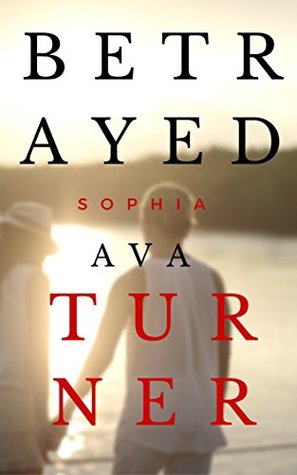 Betrayed (Kindle Edition)