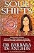 Soul Shifts: Transformative Wisdom for Creating a Life of Authentic Awakening, Emotional Freedom & Practical Spirituality